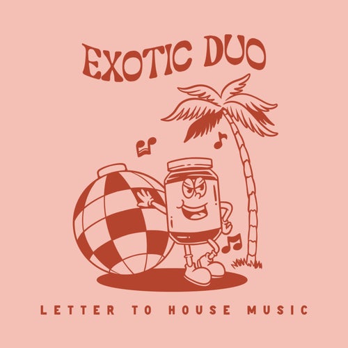 Exotic Duo - Letter To House Music [MOLE255]